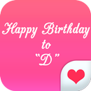 Happy Birthday to "D" APK