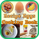 Recipe Eggs Cooking Book APK