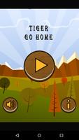 Tiger Go Home poster