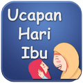 Hari Ibu Dan Ucapan Selamat