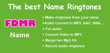 FDMR - Name Ringtones Maker Ap