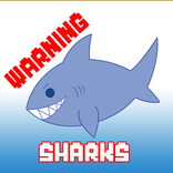 WARNING: SHARKS!