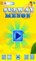 Menon Subway Surf Endless Poster