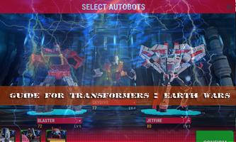 Guide Transformer: Earth Wars capture d'écran 2