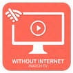 Watch Live Tv Without Internet Connection