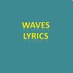 Waves Lyrics