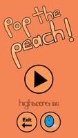 Pop The Peach poster