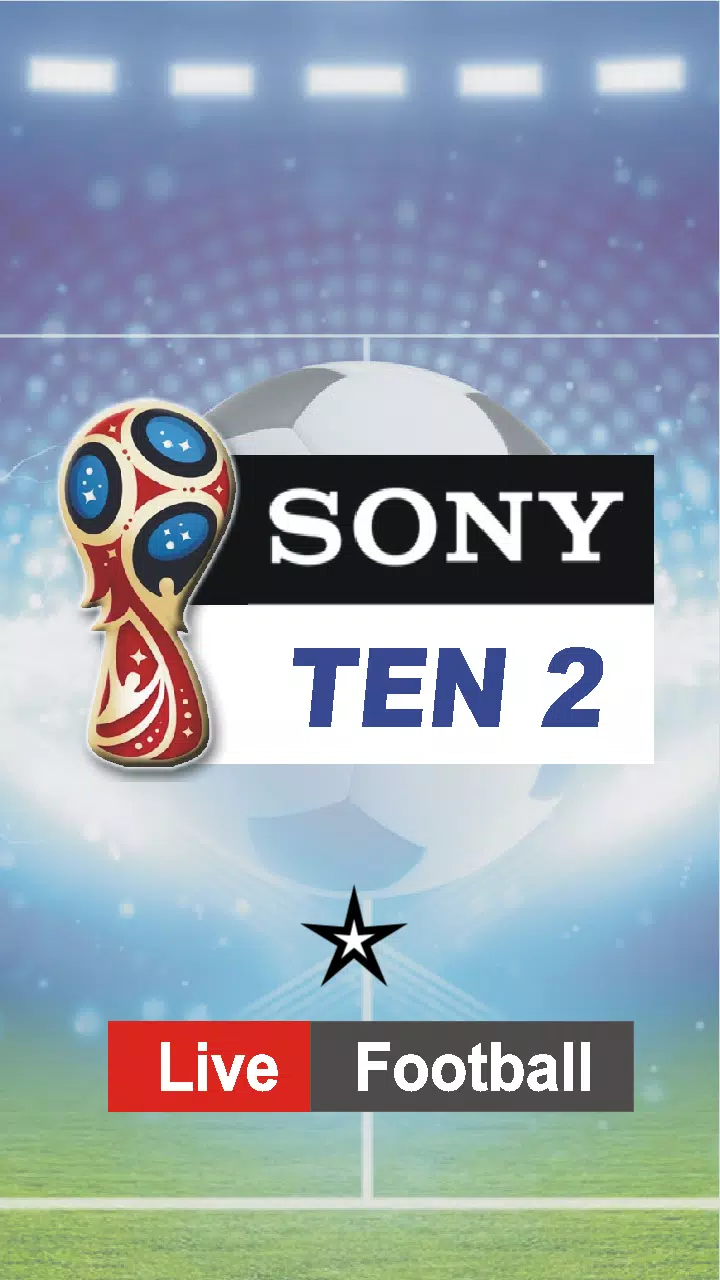 Sony Ten 2 Live Football Tv APK for Android Download