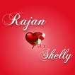 Rajan Weds Shelly