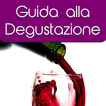 Guida alla Degustazione