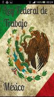 Ley Federal Del Trabajo México poster