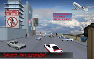 Evil Zombie Car Kill 2017 3D Game capture d'écran 1