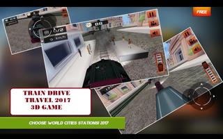 Train Drive Travel 2017 3D Game poster