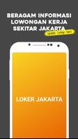 LOKER JAKARTA - Lowongan Kerja Jakarta โปสเตอร์