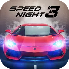 Speed Night 3 : Midnight Race アプリダウンロード