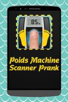 Poids machine Scanner Prank Affiche