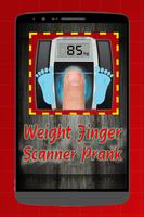 Weight Finger Scanner Prank poster
