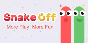 Snake Off - More Play,More Fun