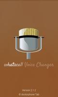 whatscall voice changer Affiche