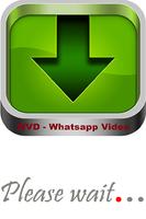 WVD - Whatsapp Video Downloader Affiche