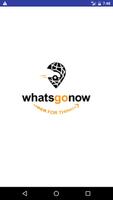 WhatsGoNow الملصق