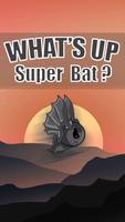 What's up Super Bat ? poster