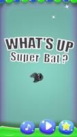 What's up Super Bat ? screenshot 1