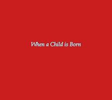 When A Child Is Born Lyrics poster