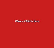 When A Child Is Born Lyrics پوسٹر