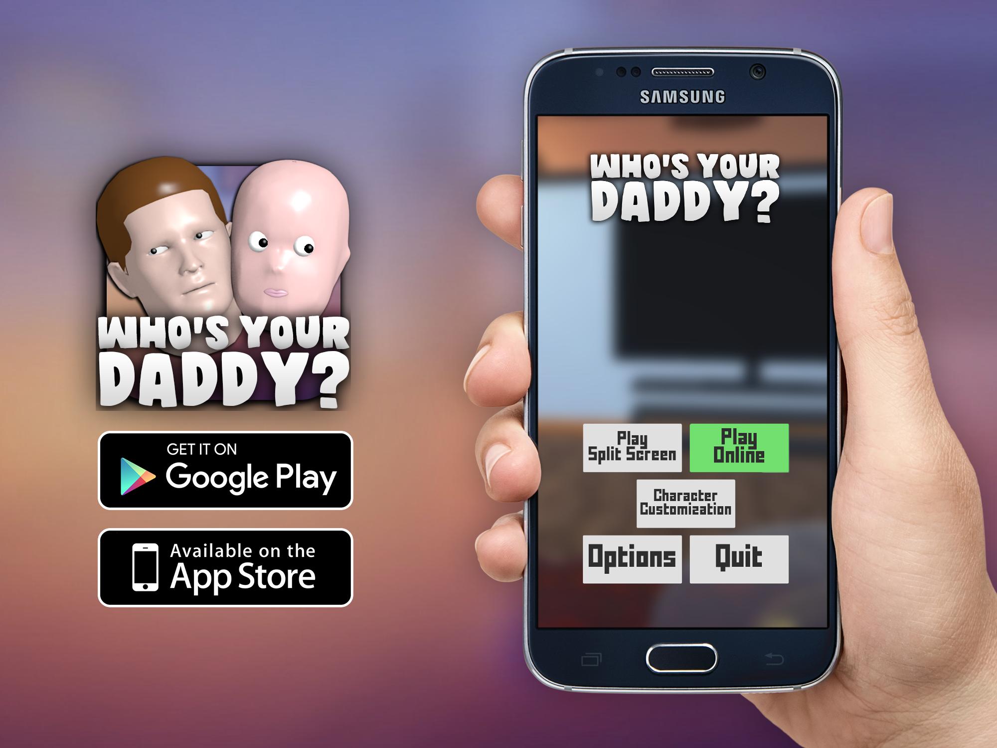 Daddy на русском языке. Who is your Daddy игра. Whos your Daddy на андроид. Who s your Daddy Android. Who's your Daddy на двоих.