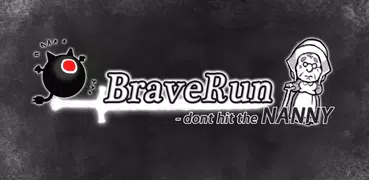 Brave Run-Don't hit the nanny