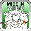 Mice in White