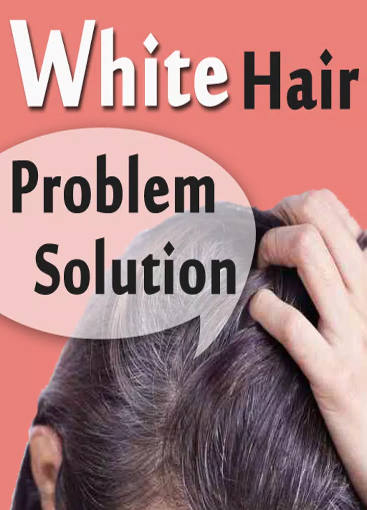 White Hair Problem Solution Hindi/Urdu/Tamil Video APK for Android Download White Hair Problem Solution Hindi/Urdu/Tamil Video APK for Android Download