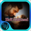 Half Girlfriend Songs