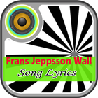 Frans Jeppsson Wall Song Lyrics icône