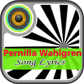Pernilla Wahlgren Song Lyrics