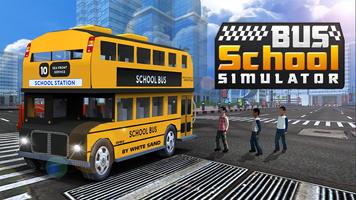 School Bus Driving Simulator Affiche