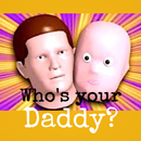 Now Whos your Daddy Button APK