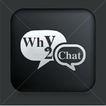 Why2Chat