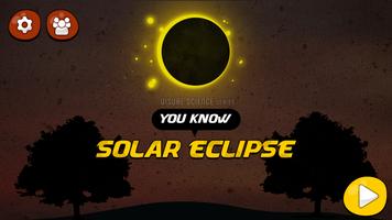 You Know Solar Eclipse? [무료] الملصق