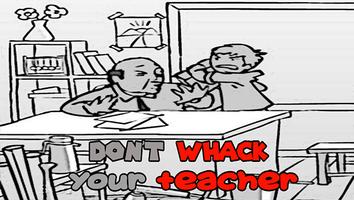 Don't Whack Your Teacher Game Tips screenshot 1