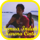 Lagu OST Semua Indah Karena Cinta APK