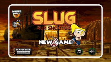 Slug Run Shooter Plakat