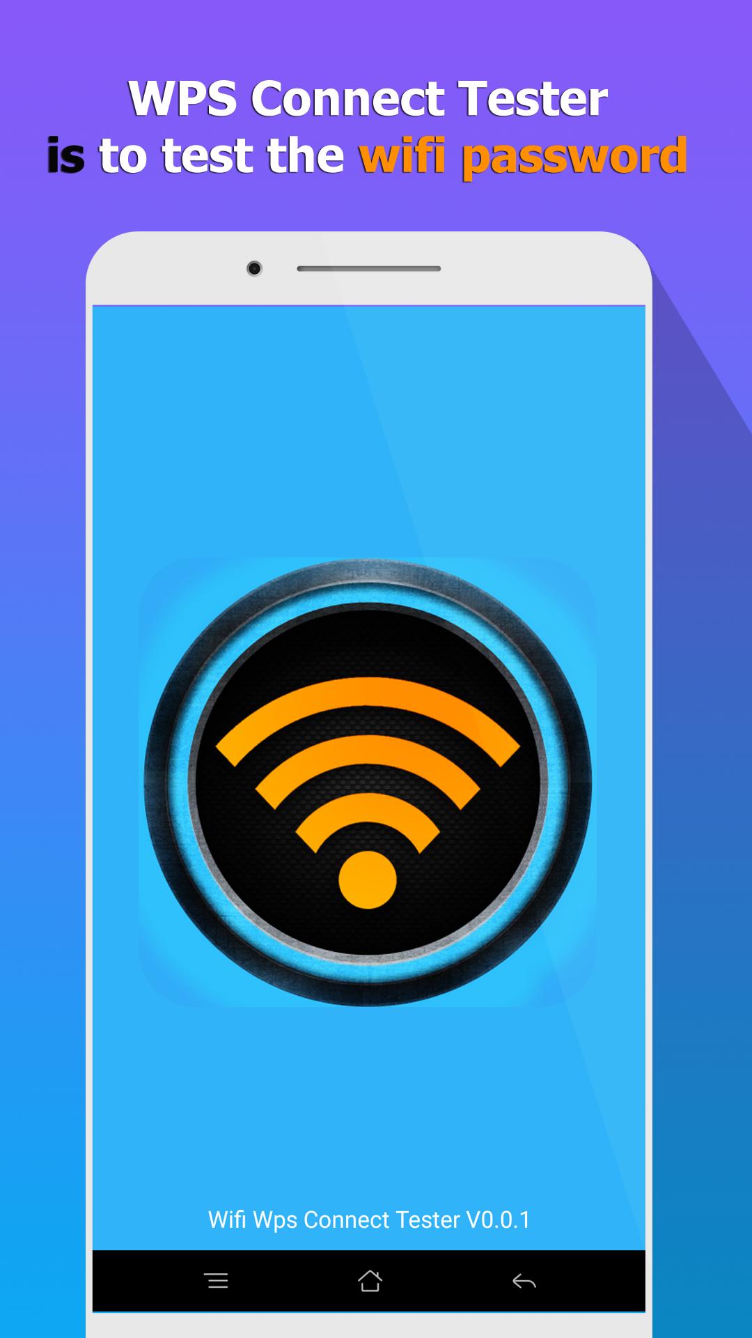 Wifi wpa tester. WIFI WPS connect. WIFI Tester. Тэстор андроид.