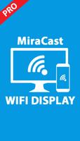 MiraCast - Wifi Display ポスター