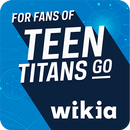 FANDOM for: Teen Titans Go! APK