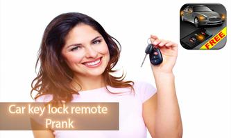 Car Key Lock Remote - Prank poster