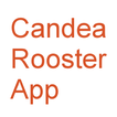 Candea  Rooster  App