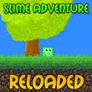 Slime Adventure Reloaded APK