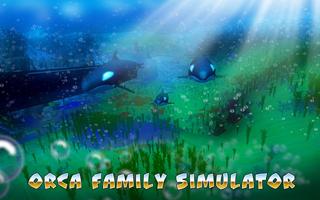Orca Family Simulator plakat